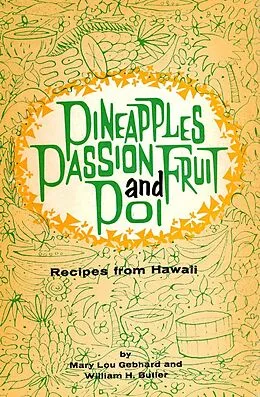 E-Book (epub) Pineapples Passion Fruit and Poi von Mary Lou Gebhard, William H Butler