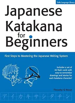 E-Book (epub) Japanese Katakana for Beginners von Timothy G. Stout