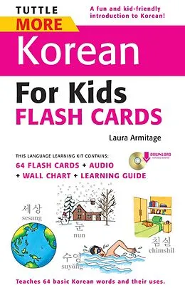 E-Book (epub) Tuttle More Korean for Kids Flash Cards Kit Ebook von Laura Armitage