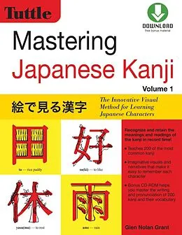 E-Book (epub) Mastering Japanese Kanji von Glen Nolan Grant