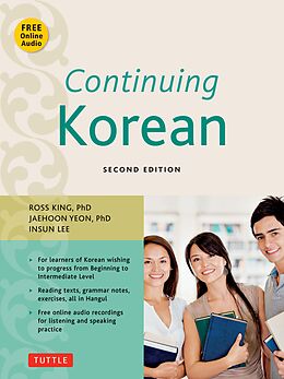 eBook (epub) Continuing Korean de Ross King, Ph. D. Jaehoon Yeon, Insun Lee
