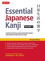 eBook (epub) Essential Japanese Kanji Volume 1 de University Of Tokyo Kanji Research Group