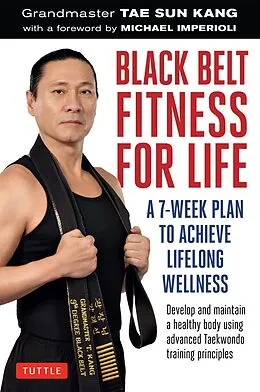 ePUB Black Belt Fitness for Life von Grandmaster Tae Sun Kang