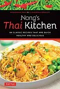 E-Book (epub) Nong's Thai Kitchen von Nongkran Daks, Alexandra Greeley