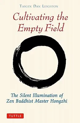E-Book (epub) Cultivating the Empty Field von Taigen Dan Leighton, Yi Wu