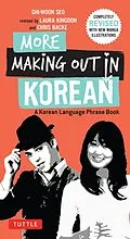 E-Book (epub) More Making Out in Korean von Ghi-Woon Seo, Laura Kingdon