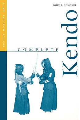 E-Book (epub) Complete Kendo von John J. Donohue