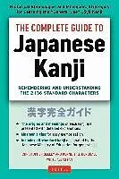 E-Book (epub) Complete Guide to Japanese Kanji von Christopher Seely, Kenneth G. Henshall