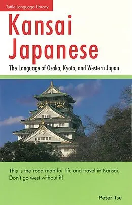 E-Book (epub) Kansai Japanese von Peter Tse