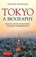 E-Book (epub) Tokyo: A Biography von Stephen Mansfield