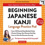 E-Book (epub) Beginning Japanese Kanji Language Practice Pad Ebook von William Matsuzaki