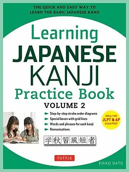 E-Book (epub) Learning Japanese Kanji Practice Book Volume 2 von Eriko Sato