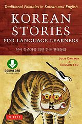 E-Book (epub) Korean Stories For Language Learners von Julie Damron, Eunsun You
