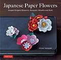 E-Book (epub) Japanese Paper Flowers von Hiromi Yamazaki