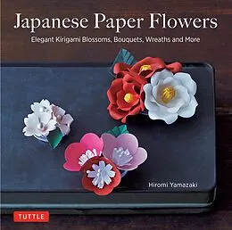E-Book (epub) Japanese Paper Flowers von Hiromi Yamazaki