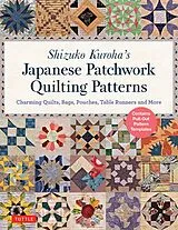 E-Book (epub) Shizuko Kuroha's Japanese Patchwork Quilting Patterns von Shizuko Kuroha