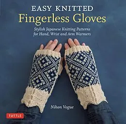 E-Book (epub) Easy Knitted Fingerless Gloves von Nihon Vogue