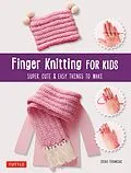E-Book (epub) Finger Knitting for Kids von Eriko Teranishi