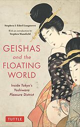 eBook (epub) Geishas and the Floating World de Stephen Longstreet, Ethel Longstreet