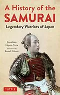 E-Book (epub) History of the Samurai von Jonathan Lopez-Vera
