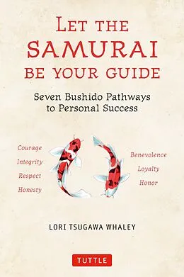E-Book (epub) Let the Samurai Be Your Guide von Lori Tsugawa Whaley
