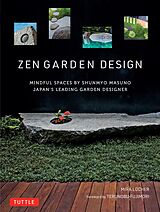 E-Book (epub) Zen Garden Design von Mira Locher, Shunmyo Masuno