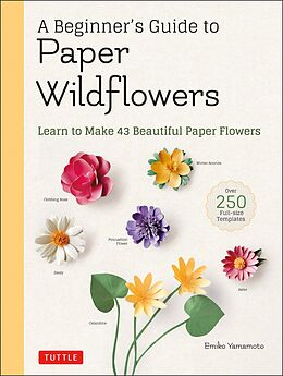 E-Book (epub) Beginner's Guide to Paper Wildflowers von Emiko Yamamoto