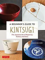 E-Book (epub) Beginner's Guide to Kintsugi von Michihiro Hori