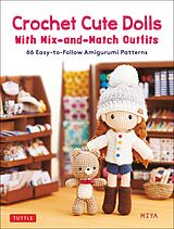 eBook (epub) Crochet Cute Dolls with Mix-and-Match Outfits de Miya