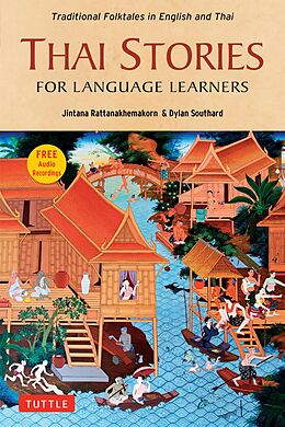 eBook (epub) Thai Stories for Language Learners de Jintana Rattanakhemakorn, Dylan Southard