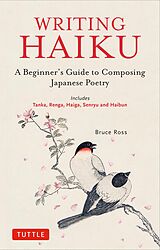 E-Book (epub) Writing Haiku von Bruce Ross