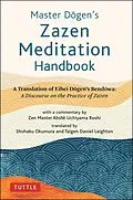 E-Book (epub) Master Dogen's Zazen Meditation Handbook von Eihei Dogen