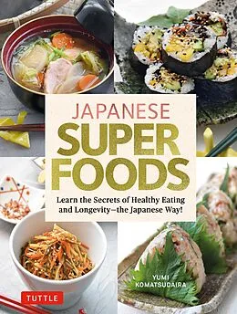 E-Book (epub) Japanese Superfoods von Yumi Komatsudaira