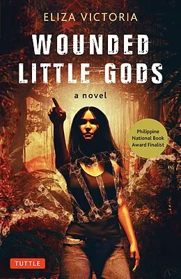 E-Book (epub) Wounded Little Gods von Eliza Victoria