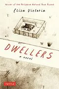 E-Book (epub) Dwellers: A Novel von Eliza Victoria