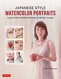 E-Book (epub) Japanese Style Watercolor Portraits von Hiroko Shibasaki