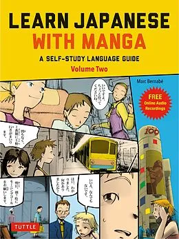 E-Book (epub) Learn Japanese with Manga Volume Two von Marc Bernabe