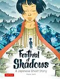 E-Book (epub) Festival of Shadows von Atelier Sento, Cecile Brun, Oliver Pichard
