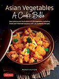 E-Book (epub) Asian Vegetables: A Cook's Bible von Wendy Hutton
