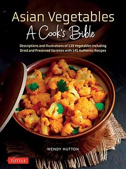 E-Book (epub) Asian Vegetables: A Cook's Bible von Wendy Hutton