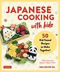 E-Book (epub) Japanese Cooking with Kids von Debra Samuels, Mayumi Uejima-Carr