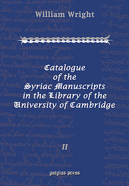 E-Book (pdf) Catalogue of the Syriac Manuscripts in the Library of the U. of Cambridge von William Wright