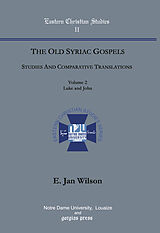 eBook (pdf) The Old Syriac Gospels, Studies and Comparative Translations de Jan Wilson