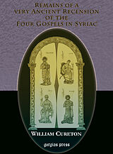 eBook (pdf) Remains of a Very Ancient Recension of the Four Gospels in Syriac de William Cureton