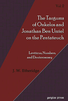 eBook (pdf) Targums of Onkelos and Jonathan Ben Uzziel on the Pentateuch de John Wesley Etheridge