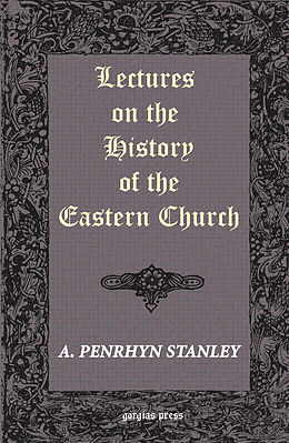 eBook (pdf) Lectures on the History of the Eastern Church de Arthur Stanley