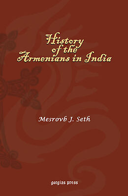 eBook (pdf) History of the Armenians in India de Mesrovb J. Seth