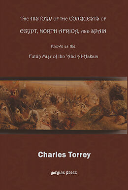 eBook (pdf) History of the Conquest of Egypt, North Africa and Spain de Charles Torrey