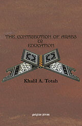 eBook (pdf) The Contribution of the Arabs to Education de Khalil A. Totah