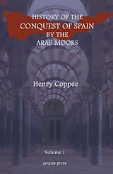 eBook (pdf) History of the Conquest of Spain by the Arab Moors de Henry Coppee